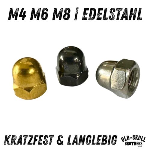 Hutmutter DIN 1587 Edelstahl | M4 M6 M8 kratzfest langlebig
